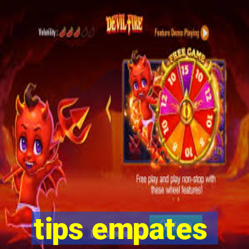 tips empates