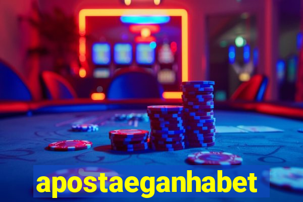 apostaeganhabet