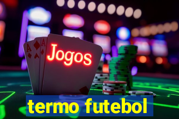 termo futebol