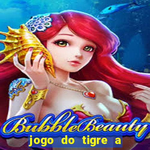 jogo do tigre a partir de 5 reais