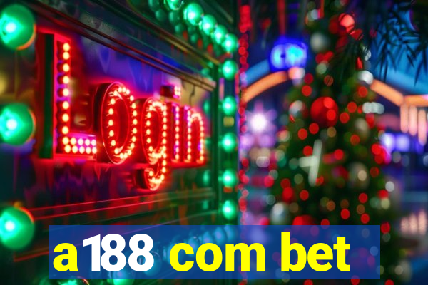 a188 com bet