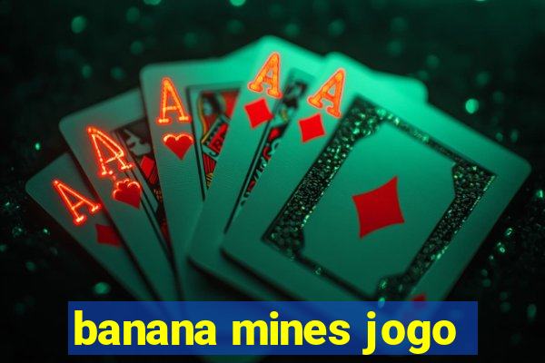 banana mines jogo