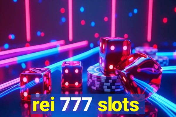 rei 777 slots