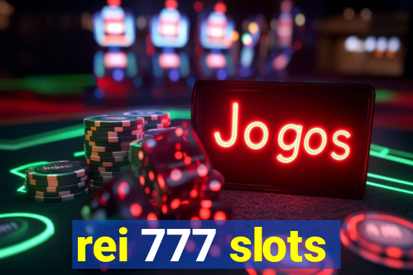 rei 777 slots