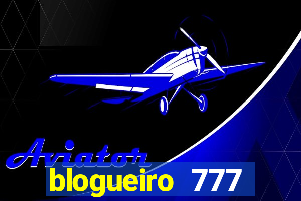 blogueiro 777 plataforma login