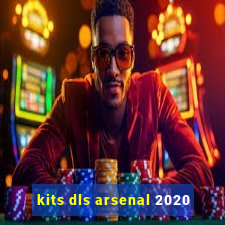 kits dls arsenal 2020