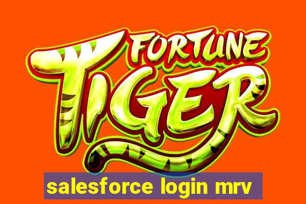 salesforce login mrv