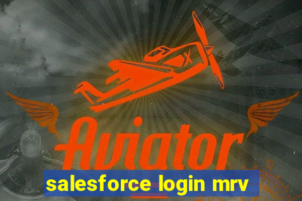 salesforce login mrv