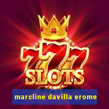 marcline davilla erome