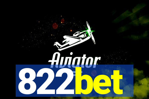 822bet