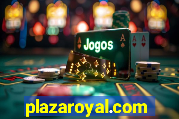 plazaroyal.com