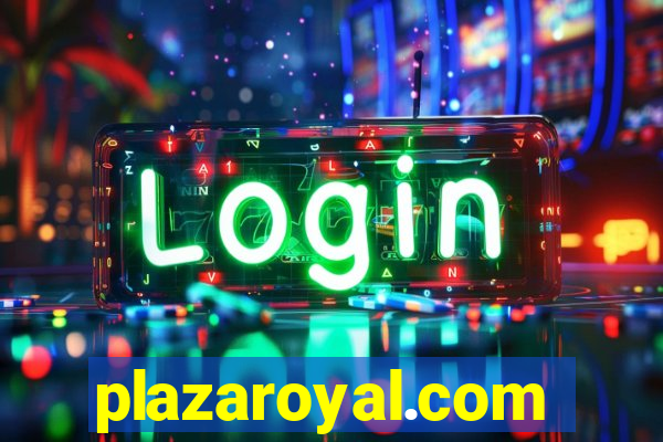 plazaroyal.com