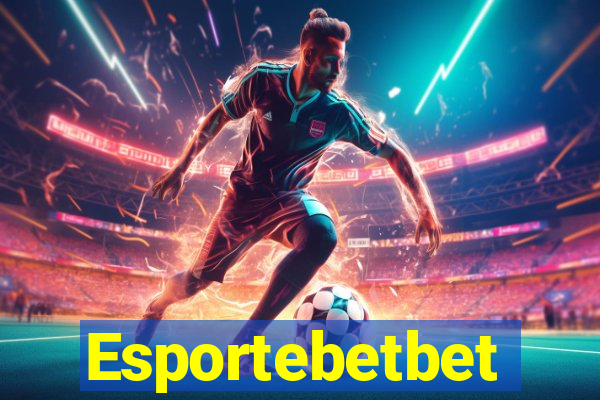 Esportebetbet