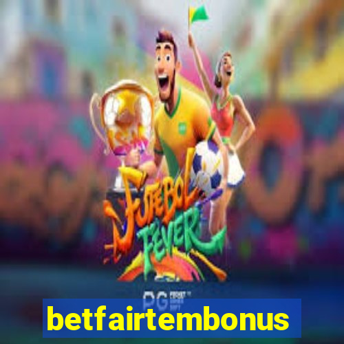 betfairtembonus