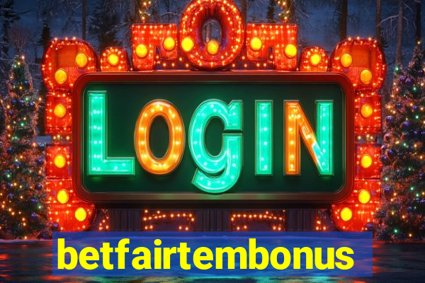 betfairtembonus