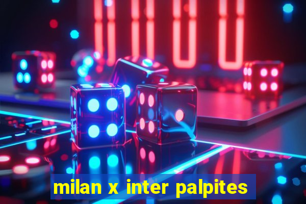 milan x inter palpites