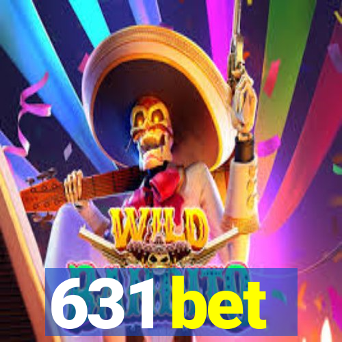 631 bet