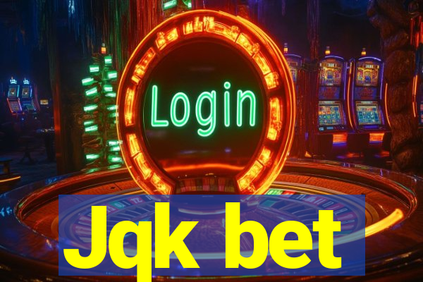 Jqk bet