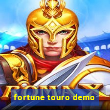 fortune touro demo