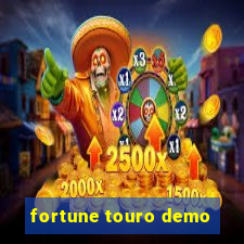 fortune touro demo