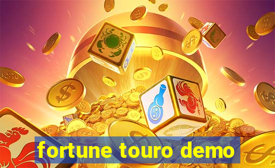 fortune touro demo