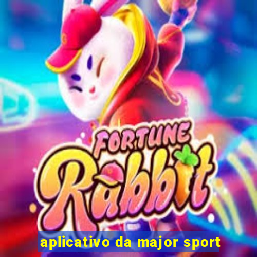 aplicativo da major sport