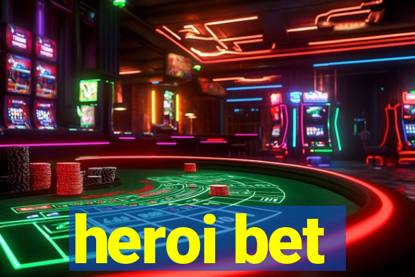 heroi bet