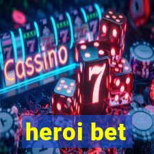 heroi bet