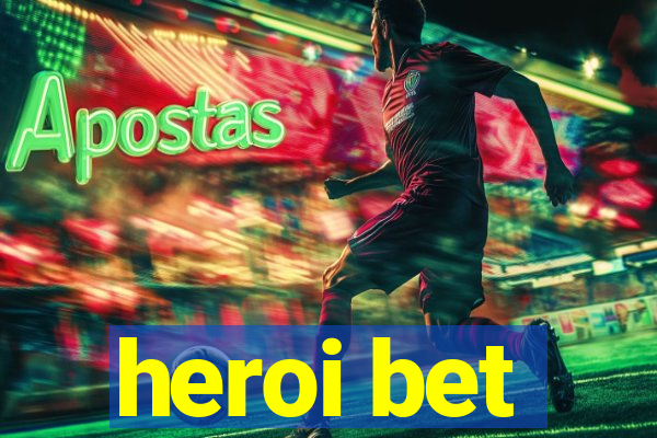 heroi bet