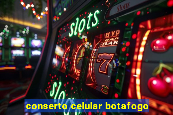 conserto celular botafogo