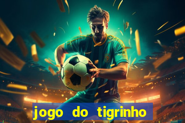 jogo do tigrinho pg soft