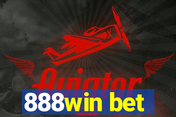 888win bet