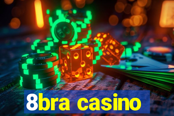 8bra casino