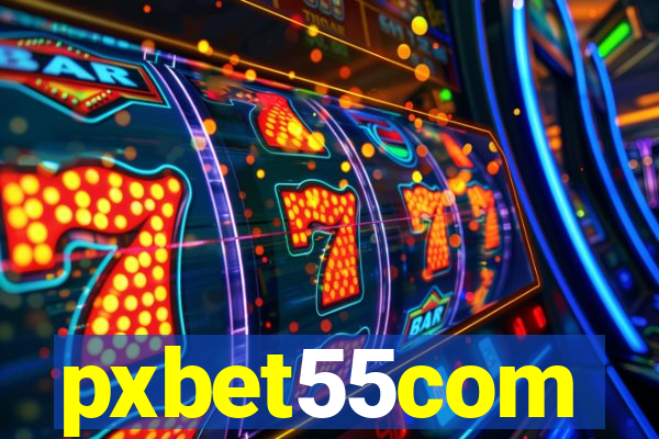 pxbet55com