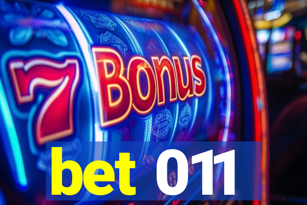 bet 011