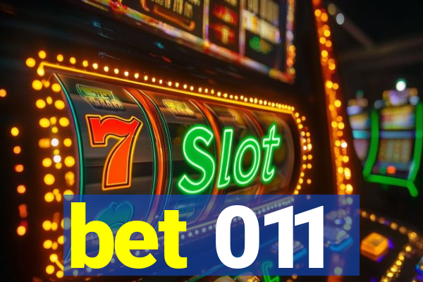 bet 011