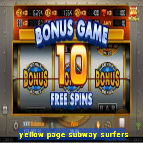 yellow page subway surfers