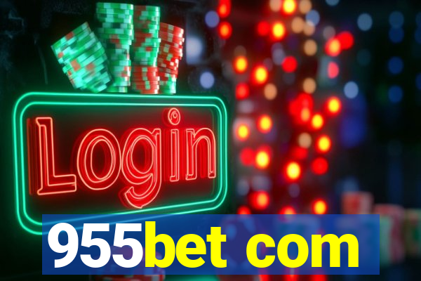 955bet com