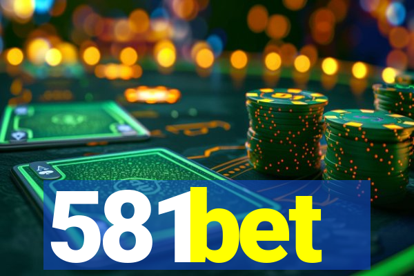 581bet