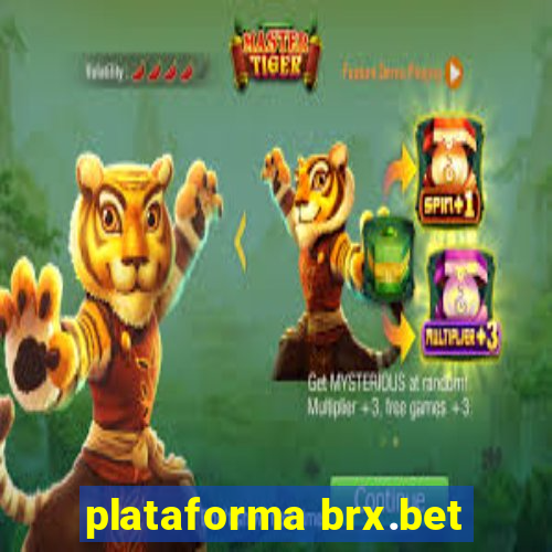 plataforma brx.bet