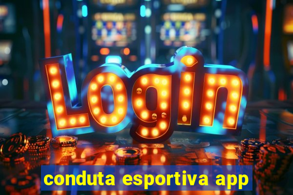 conduta esportiva app