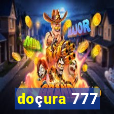 doçura 777