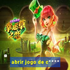 abrir jogo de c****