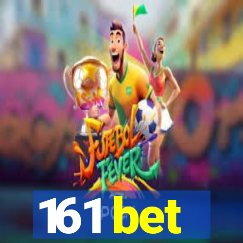 161 bet