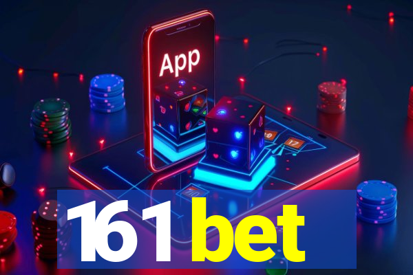 161 bet