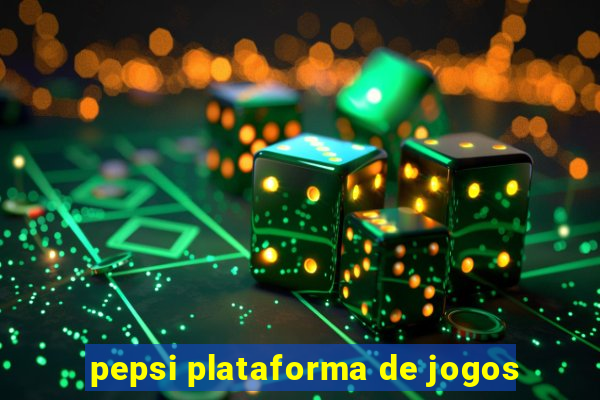 pepsi plataforma de jogos