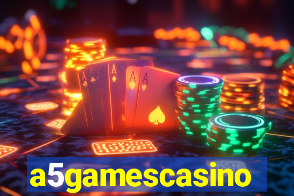 a5gamescasino