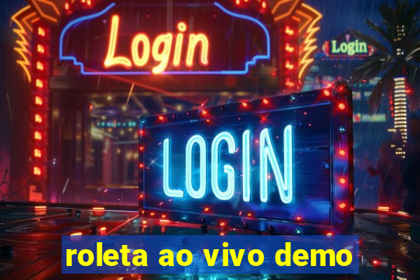 roleta ao vivo demo