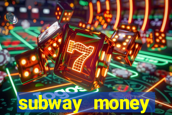 subway money deposito 1 real