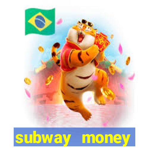 subway money deposito 1 real